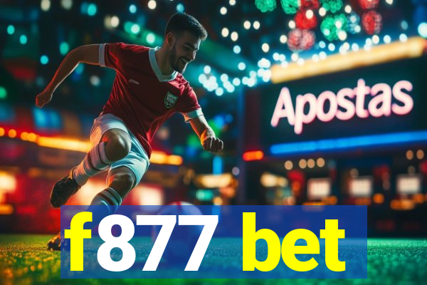 f877 bet